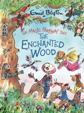 Enid Blyton: The Enchanted Wood Deluxe Edition: Book 1 (The Magic Faraway Tree) [2020] hardback