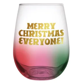 Merry Christmas Everyone Stemless Wine Glass