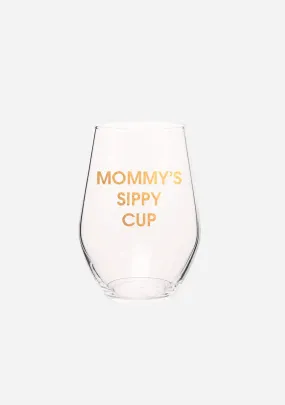 Mommy's Sippy Cup Wine Glass