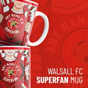 Walsall Super Fan Mug